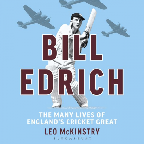 Leo McKinstry - Bill Edrich