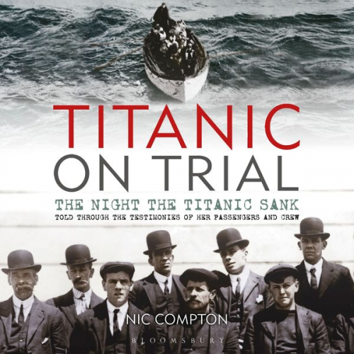 Nic Compton - Titanic on Trial