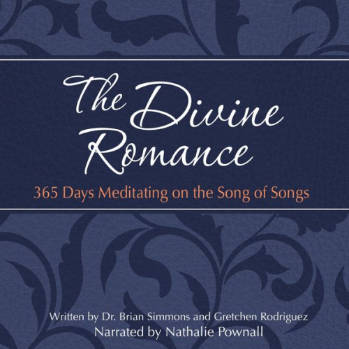 Brian Simmons Gretchen Rodriguez - The Divine Romance