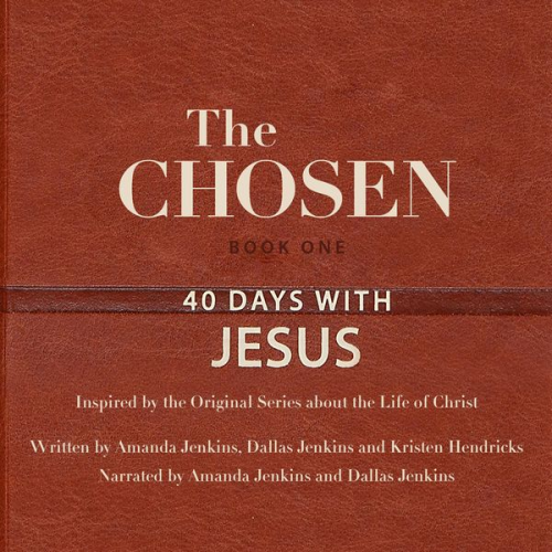 Amanda Jenkins Kristen Hendricks Dallas Jenkins - The Chosen Book One