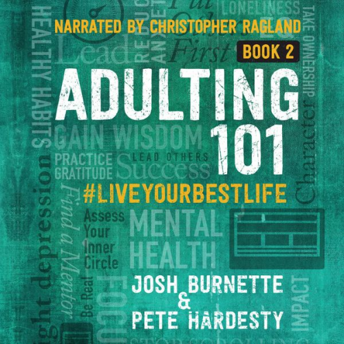 Josh Burnette Pete Hardesty - Adulting 101 Book 2