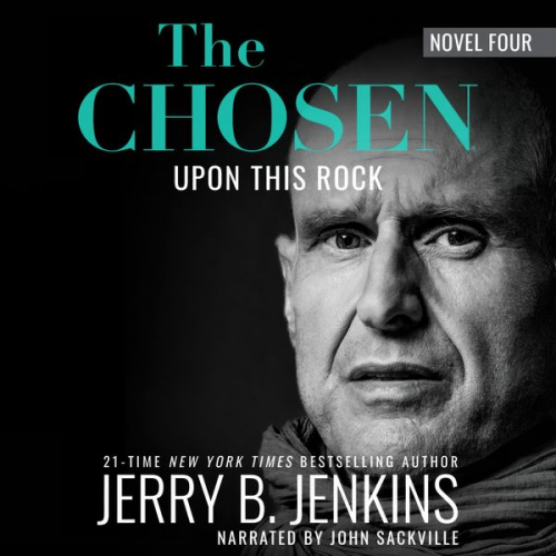 Jerry B. Jenkins - The Chosen: Upon This Rock