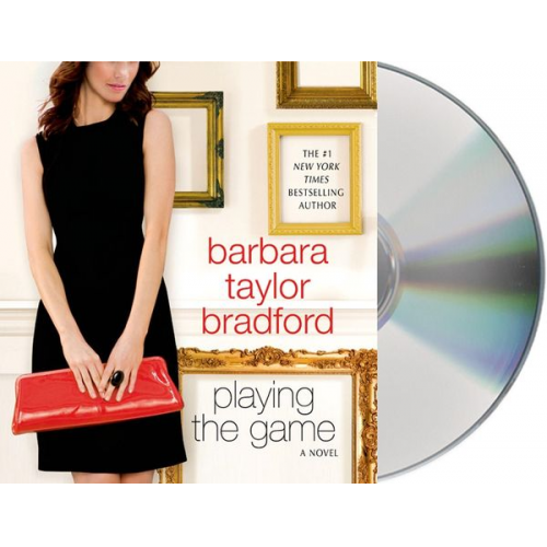 Barbara Taylor Bradford - Playing the Game