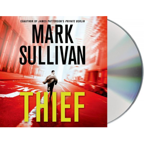 Mark Sullivan - Thief: A Robin Monarch Novel