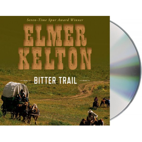 Elmer Kelton - Bitter Trail