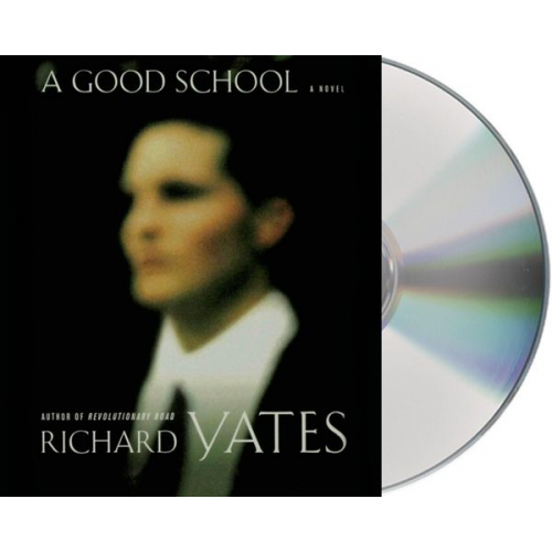 Richard Yates - A Good School