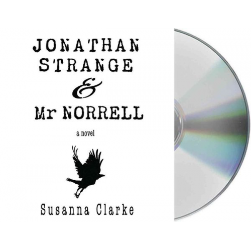 Susanna Clarke - Jonathan Strange & Mr. Norrell