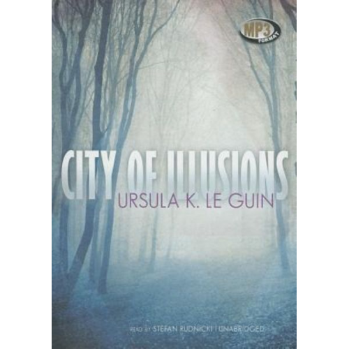 Ursula K. Le Guin - City of Illusions