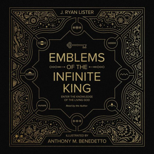 J. Ryan Lister - Emblems of the Infinite King