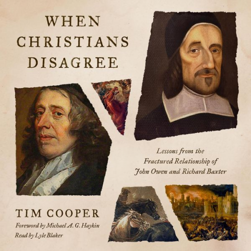 Tim Cooper - When Christians Disagree