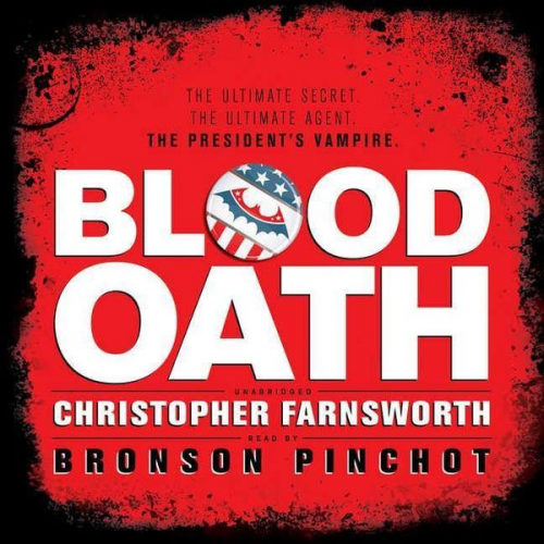 Christopher Farnsworth - Blood Oath