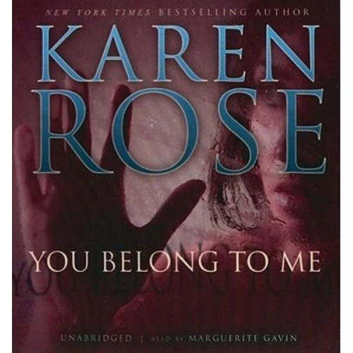 Karen Rose - You Belong to Me