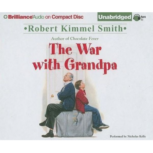 Robert Kimmel Smith - The War with Grandpa