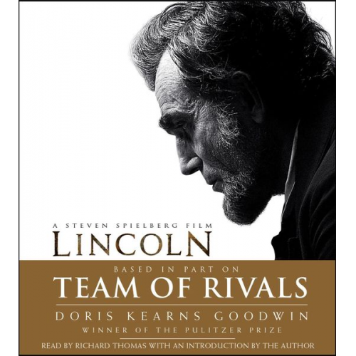 Doris Kearns Goodwin - Team of Rivals