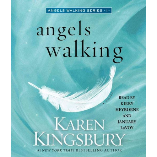 Karen Kingsbury - Angels Walking