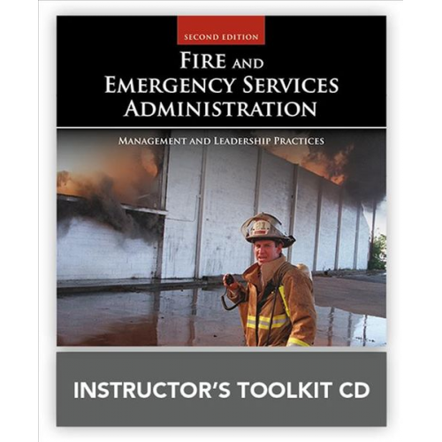 L. Charles Smeby Jr - Fire and Emergency Services Administration: Management and Leadership Practices Instructor's Toolkit CD-ROM