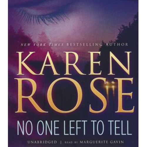 Karen Rose - No One Left to Tell