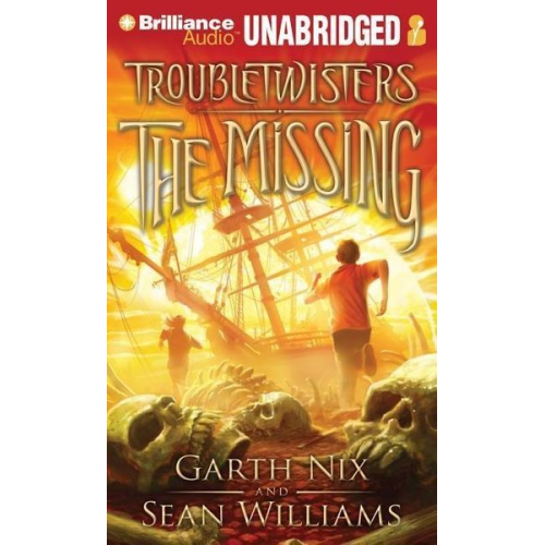 Garth Nix Sean Williams - The Missing