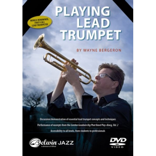 Wayne Bergeron - Playing Lead Trumpet