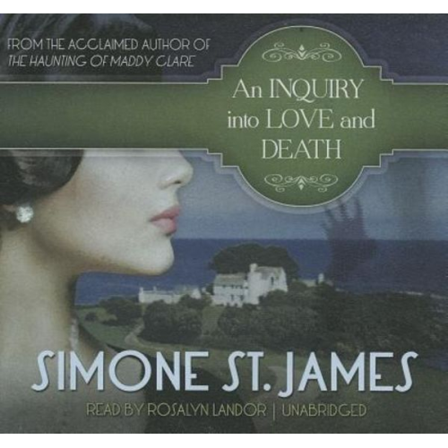 Simone St James - An Inquiry Into Love and Death