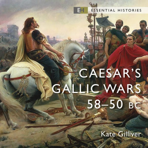 Kate Gilliver - Caesar's Gallic Wars