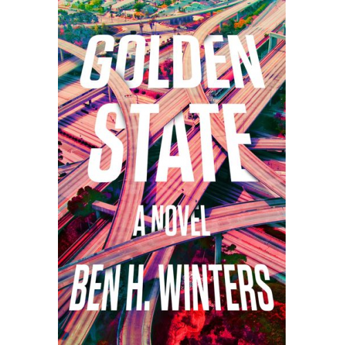 Ben H. Winters - Golden State