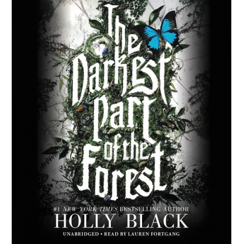 Holly Black - The Darkest Part of the Forest