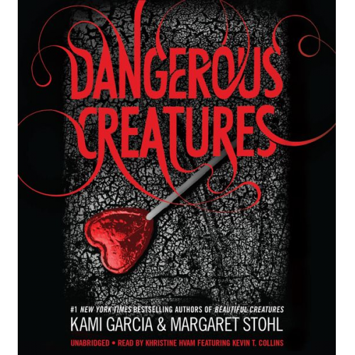 Kami Garcia Margaret Stohl - Dangerous Creatures