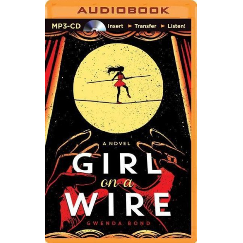 Gwenda Bond - Girl on a Wire