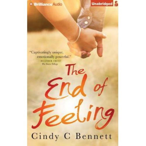 Cindy C. Bennett - The End of Feeling