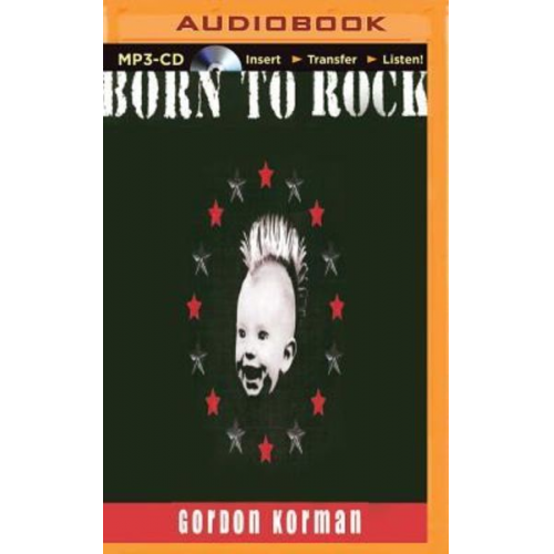 Gordon Korman - Born to Rock