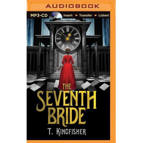 T. Kingfisher - The Seventh Bride