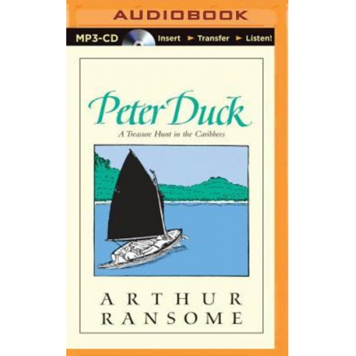 Arthur Ransome - Peter Duck: A Treasure Hunt in the Caribbees