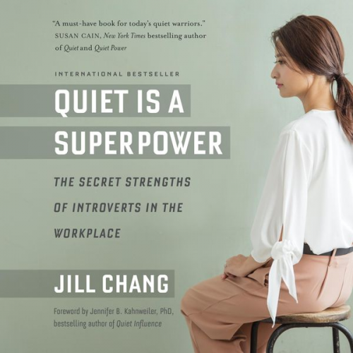 Jill Chang - Quiet Is a Superpower