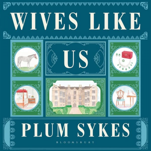 Plum Sykes - Wives Like Us