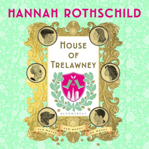 Hannah Rothschild - House of Trelawney