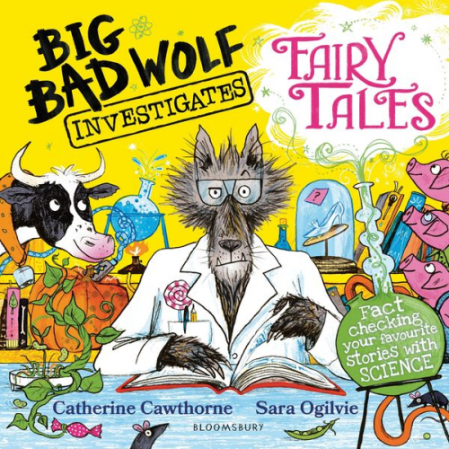 Catherine Cawthorne - Big Bad Wolf Investigates Fairy Tales