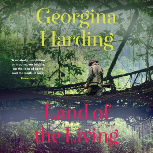 Georgina Harding - Land of the Living