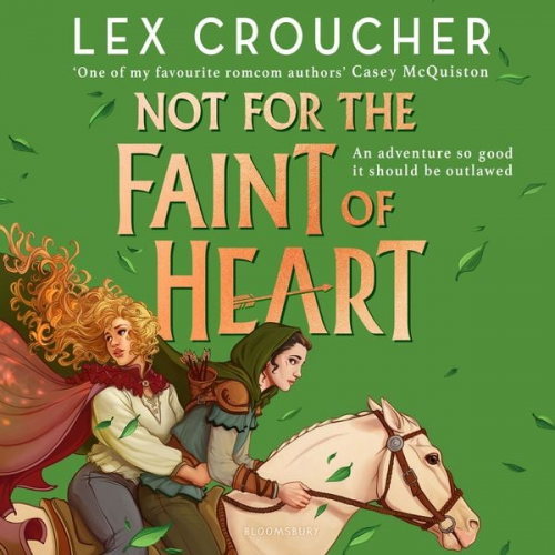 Lex Croucher - Not for the Faint of Heart