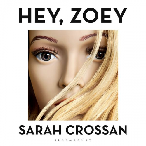 Sarah Crossan - Hey, Zoey