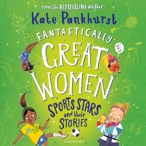 Kate Pankhurst - Fantastically Great Women Sports Stars and their Stories