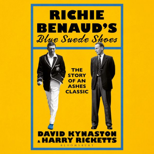 David Kynaston Harry Ricketts - Richie Benaud's Blue Suede Shoes