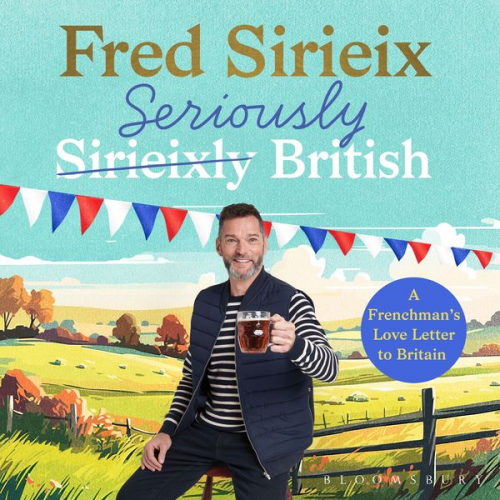 Fred Sirieix - Seriously British