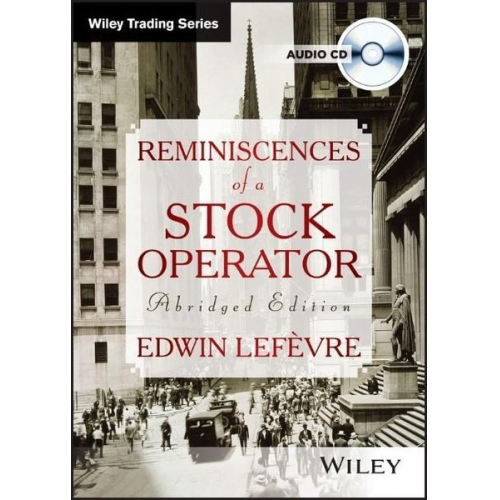 Edwin Lefèvre - Reminiscences of a Stock Operator