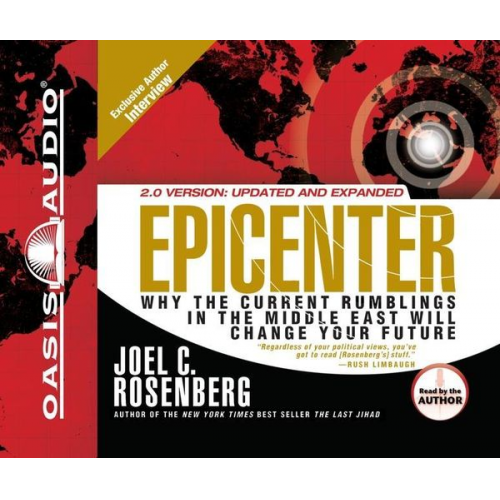 Joel C. Rosenberg - Epicenter: Why the Current Rumblings in the Middle East Will Change Your Future