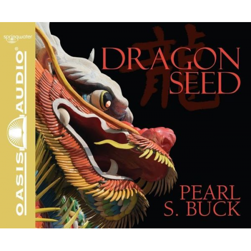 Pearl S. Buck - Dragon Seed