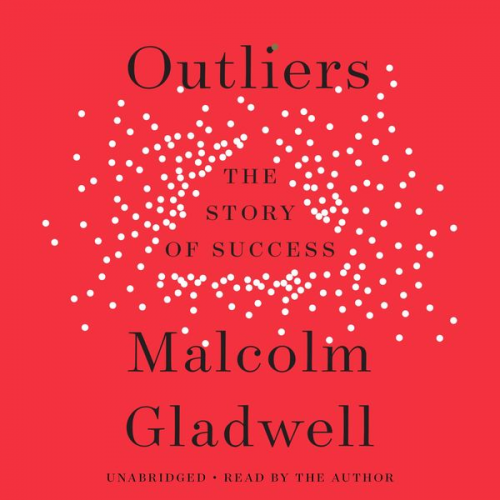 Malcolm Gladwell - Outliers