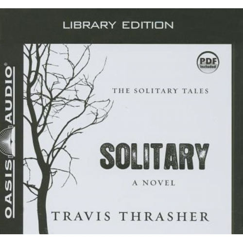 Travis Thrasher - Solitary (Library Edition)