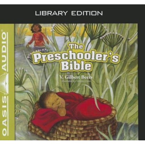 V. Gilbert Beers - The Preschooler's Bible (Library Edition)