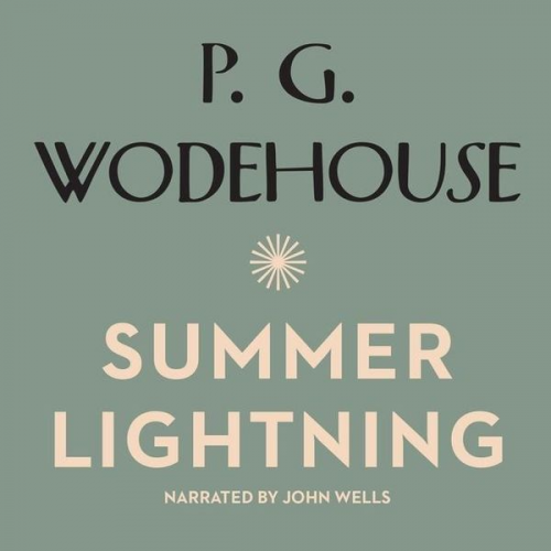 P. G. Wodehouse - Summer Lightning